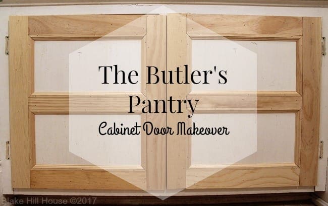 The Butler S Pantry Cabinet Door Makeover Blake Hill House